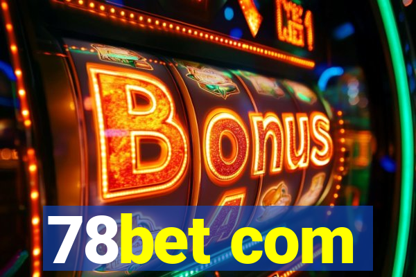 78bet com